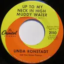 7inch Vinyl Single - Linda Ronstadt And The Stone Poneys - Up To My Neck In High Muddy Water