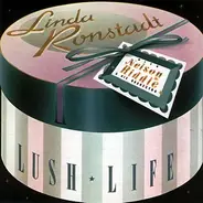 Linda Ronstadt, Nelson Riddle And His Orchestra - Lush Life