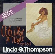 7'' - Linda G. Thompson - Ooh What A Night