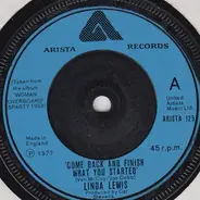 Linda Lewis - Come Back And Finish What You Started