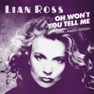 Lian Ross - Oh Won't You Tell Me