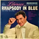 LP - Liberace - Liberace Plays Rhapsody In Blue And Other Favorites