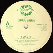 Libra Libra - I Like It