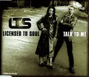Licensed To Soul - Talk to Me