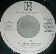 Life - Let Me Down Easy