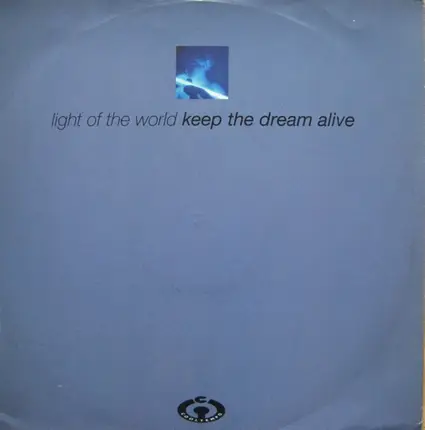 Light Of The World - Keep The Dream Alive