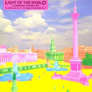 Light Of The World / Beggar & Co. - London Town '85 / (Somebody) Help Me Out