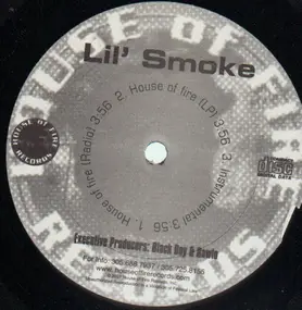 Lil' Smoke - House of fire