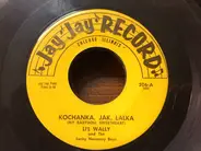 Li'l Wally And The Harmony Boys - Kochanka, Jak, Lalka / Ewo'nia Polka