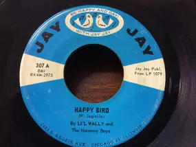 Li'l Wally - Happy Bird / Lost My Doll