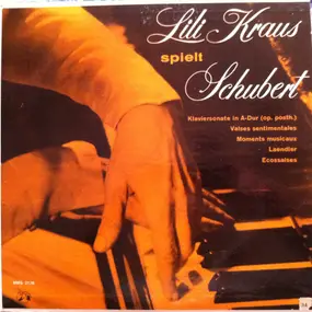 Lili Kraus - Lili Kraus Spielt Schubert