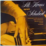 Lili Kraus / Franz Schubert - Lili Kraus Spielt Schubert