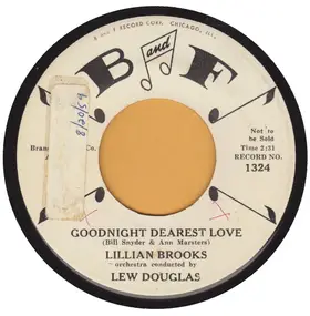 Lillian Brooks - Goodnight Dearest Love / Almost Always