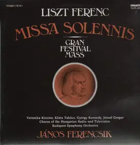 Liszt Ferenc - Missa Solennis,, Janos Ferencsik