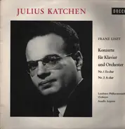 Liszt / Julius Katchen - Konzerte Für Klavier Und Orchester Nr.1 Es-Dur / Nr.2 As-Dur
