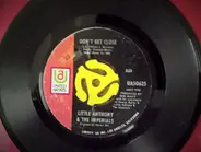 Little Anthony & The Imperials - It'll Never Be The Same Again / Don't Get Close