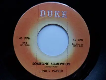 Little Junior Parker - Foxy Devil / Someone, Somewhere