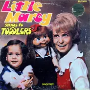 Little Marcy - Little Marcy Sings To Toddlers