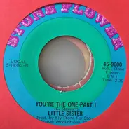 Little Sister - You're The One (Parts I & II)