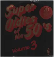 Little Richard, The Platters, The Diamonds a.o. - Super Oldies Of The 50's Volume 3