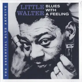 Little Walter - Blues With A Feeling