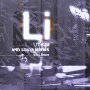 Lithium & Sonya Madan - Ride a Rocket