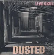 Live Skull - Dusted