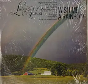 Living Voices - Wish Me A Rainbow