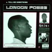 London Posse - Tell Me Something