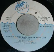 Long Distance - Mississippi Woman / Hitchin' A Ride Back To New York City