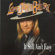 CD - Long John Baldry - It Still Ain't Easy