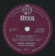 Lonnie Donegan's Skiffle Group - Nobody Loves Like An Irishman / The Grand Coolie Dam