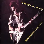 CD - Lonnie Mack - Roadhouses & Dancehalls