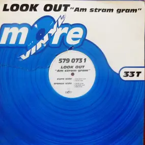 Look Out - Am Stram Gram