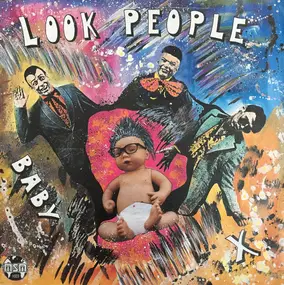 Look People - Baby X