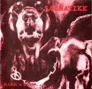 Loonatikk - Bark'n'Bite