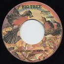 7inch Vinyl Single - Lobo - I'd Love You To Want Me / A Simple Man