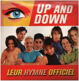 Loft Story , Les Lofteurs - Up And Down (Leur Hymne Officiel)