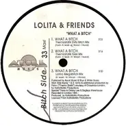 Lolita & Friends - My Heart Belongs To Daddy / What A Bitch
