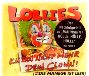The Lollies - Laß Uns Liebe Macheich bin nicht mehr dein Clown