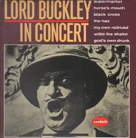 Lord Buckley - Lord Buckley In Concert