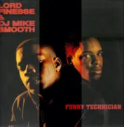 Lord Finesse & DJ Mike Smooth - Funky Technician