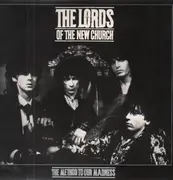 LP - Lords Of The New Church - The Method To Our Madness