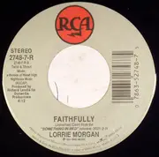 7inch Vinyl Single - Lorrie Morgan - We Both Walk / Faithfully