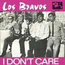 7inch Vinyl Single - Los Bravos - I Don't Care