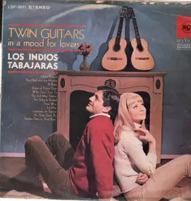 Los Índios Tabajaras - Twin Guitars - In A Mood For Lovers