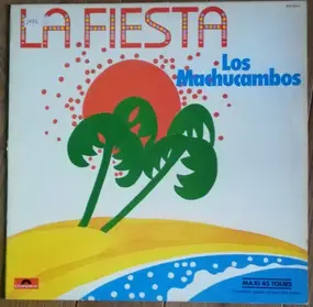 Los Machucambos - La Fiesta
