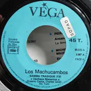 7inch Vinyl Single - Los Machucambos - Samba Tragique / El Indio Llora