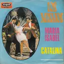 7inch Vinyl Single - Los Mismos - Maria Isabel