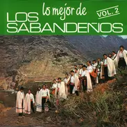 Los Sabandeños - Lo Mejor de Los Sabandeños Vol. 2